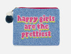 Happy Girls Are The Prettiest Beaded Pouch LAC-CP-1634